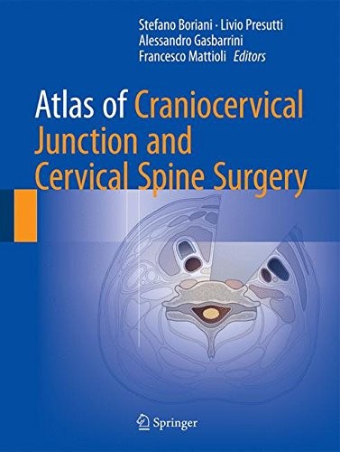 Cover for Atlas of Craniocervical Junction and Cervical Spine Surgery