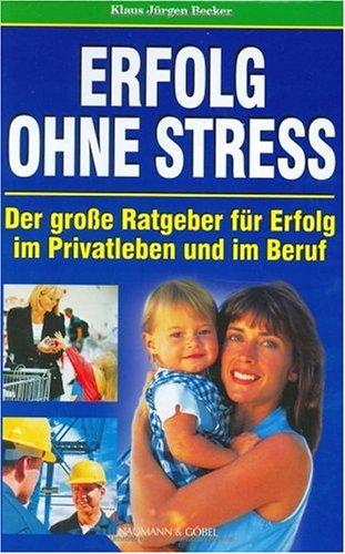 Cover for Erfolg ohne Stress.