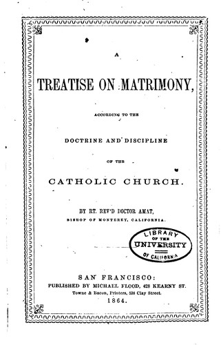 Cover for Treatise on Matrimony According to the Doctrine and Discipline of the ...