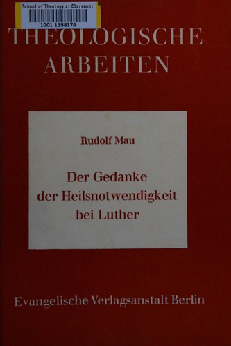 Cover for Der Gedanke der Heilsnotwendigkeit bei Luther.