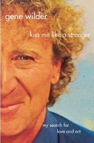 Cover for Kiss Me Like A Stranger