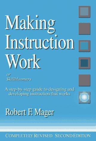 Cover for Making Instruction Work: Of Skillbloomers