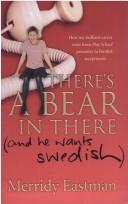 Cover for There's a Bear in There (And He Wants Swedish)