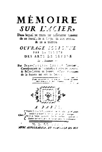 Cover for Mémoire sur l'acier: dans lequel on traite des différentes qualités de ce métal, de la forge, du ...
