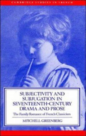 Cover for Subjectivity and subjugation in seventeenth-century drama and prose