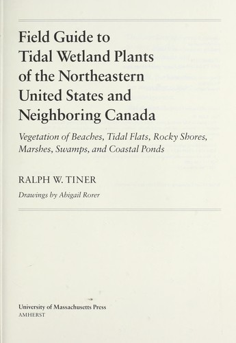Cover for Field guide to tidal wetland plants of the northeastern United States and neighboring Canada