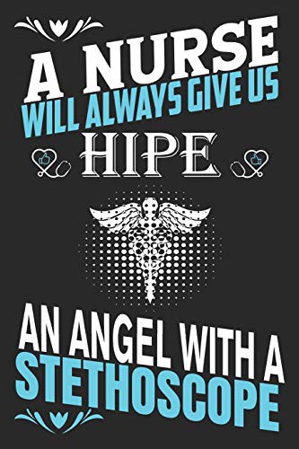 Cover for A nurse will always gives us hipe an angel with a stethoscope