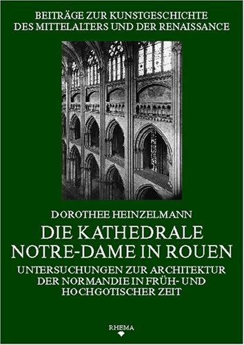 Cover for Die Kathedrale Notre-Dame in Rouen