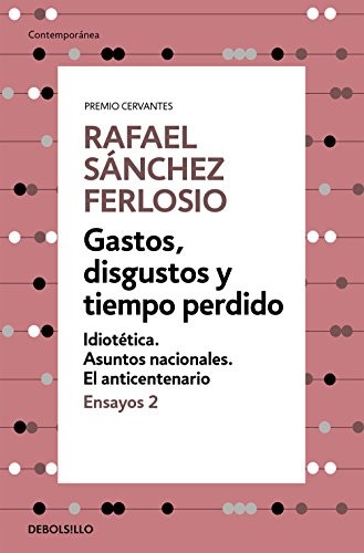 Cover for Gastos, disgustos y tiempo perdido