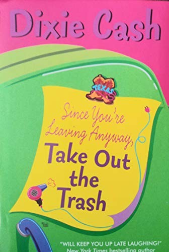 Cover for Since You're Leaving Anyway, Take Out the Trash