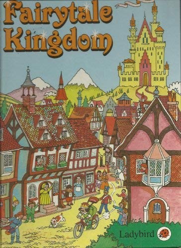 Cover for The Fairytale Kingdom (Gift Books)