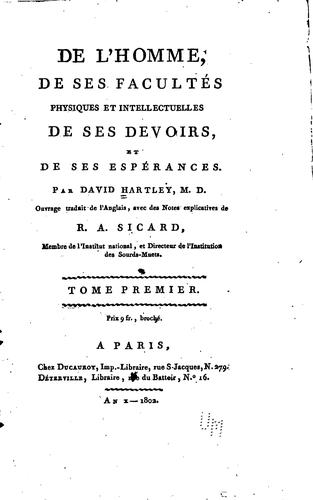 Cover for De l'homme, de ses facultés physiques et intellectuelles, de ses devoirs, et ...