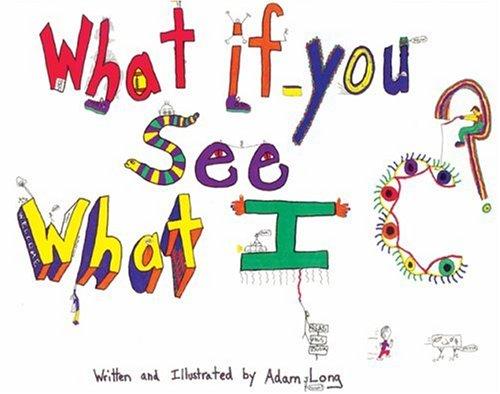 Cover for What if You See What I See?
