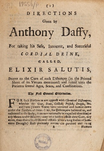 Cover for Directions given by Anthony Daffy, for taking his safe, innocent, and successful cordial drink, called, Elixir salutis