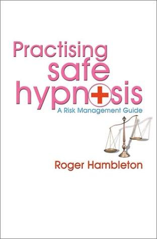 Cover for Practicing Safe Hypnosis