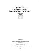 Cover for Guide to energy-efficient commercial equipment