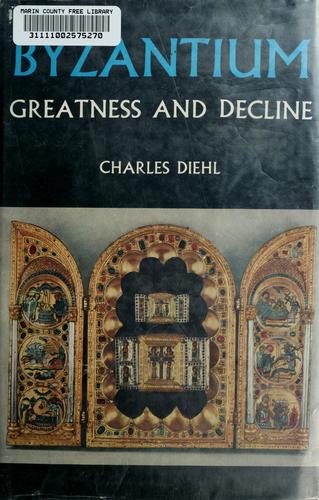 Cover for Byzantium: greatness and decline.