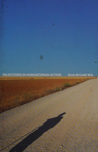 Cover for Milestones in Humanitarian Action