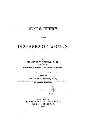 Cover for Clinical lectures on the diseases of women v. 3