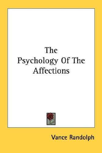 Cover for The Psychology Of The Affections