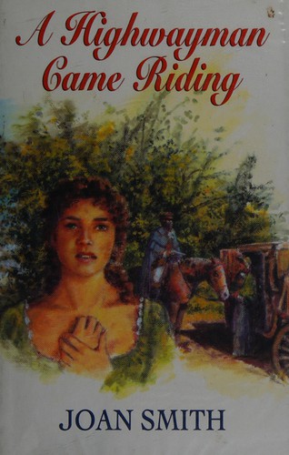 Cover for A Highwayman Came Riding