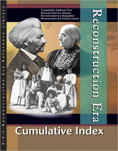 Cover for Reconstruction Era Reference Library Cumulative Index Edition 1.