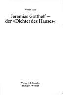 Cover for Jeremias Gotthelf-- der "Dichter des Hauses"