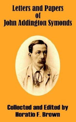 Cover for Letters and Papers of John Addington Symonds