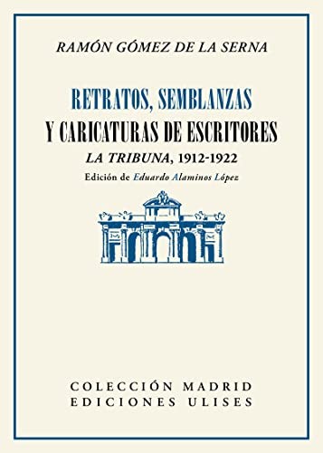 Cover for Retratos, semblanzas y caricaturas de escritores