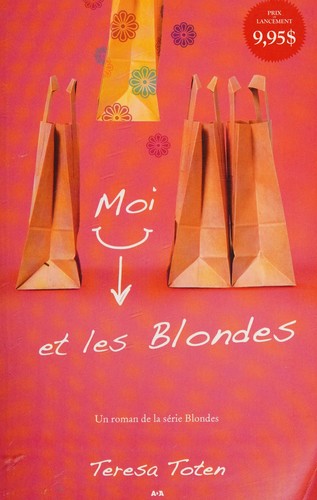 Cover for Moi et les blondes
