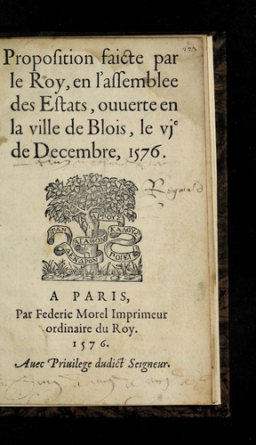 Cover for Proposition faicte par le Roy, en l'assemblee des Estats