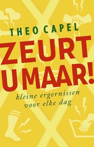 Cover for Zeurt u maar!