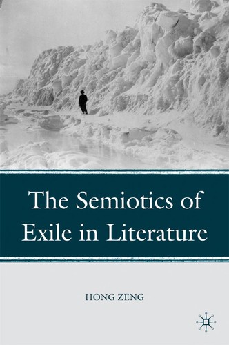 Cover for The semiotics of exile in literature