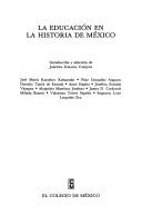 Cover for La Educación en la historia de México