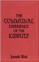 Cover for The communal experience of the kibbutz