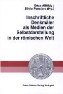 Cover for Inschriftliche Denkmäler als Medien der Selbstdarstellung in der römischen Welt