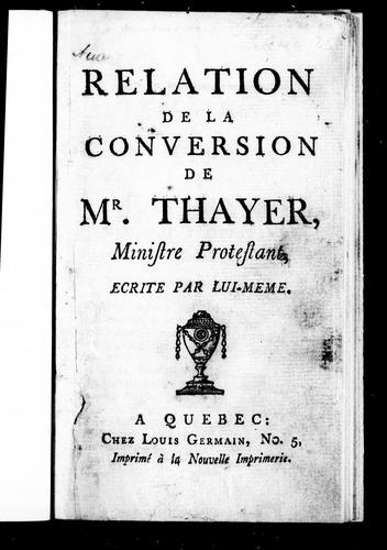 Cover for Relation de la conversion de Mr. Thayer