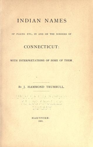 Cover for Indian names of places, etc., in and on the borders of Connecticut