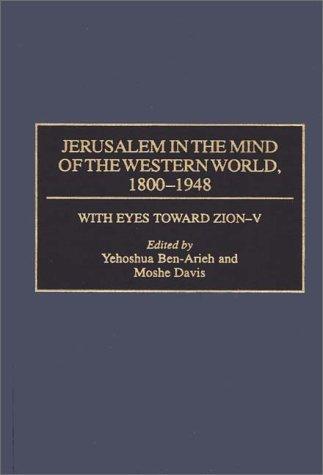 Cover for Jerusalem in the mind of the Western world, 1800-1948