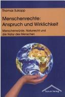 Cover for Menschenrechte: Anspruch und Wirklichkeit: Menschenw urde, Naturrecht und die Natur des Menschen