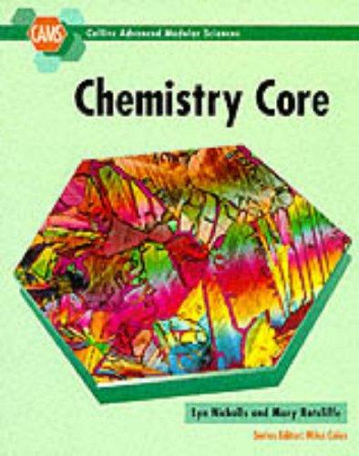 Cover for Chemistry Core (Collins Advanced Modular Sciences)