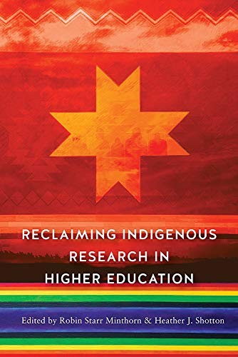 Cover for Reclaiming Indigenous Research in Higher Education