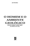 Cover for O homem e o ambiente geológico