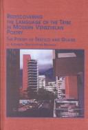 Cover for Rediscovering the Language of the Tribe in Modern Venezuelan Poetry