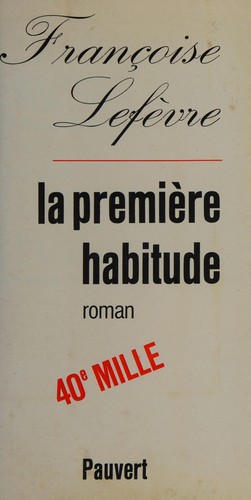 Cover for La première habitude.