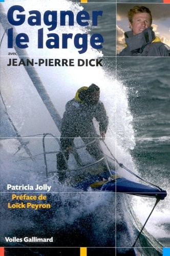 Cover for Gagner le large avec Jean-Pierre Dick