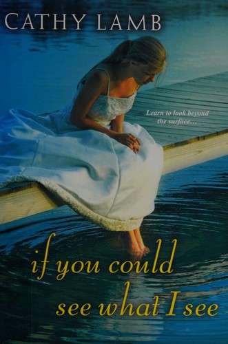 Cover for If you could see what I see