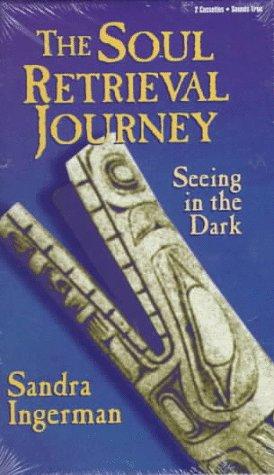 Cover for The Soul Retrieval Journey