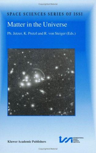 Cover for Matter in the Universe (Space Sciences Series of ISSI)