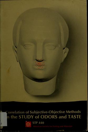 Cover for Correlation of subjective-objective methods in the study of odors and taste